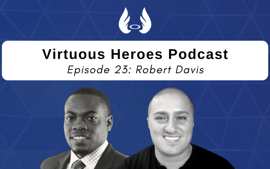 Ep. 23,  “Savvy Healthcare Leader with a Passion for Motivating Others” w/ Robert Davis