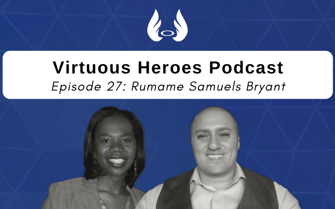 Ep. 27 – ​”Knowing My Calling as a Healthcare Leader” w/ Rumame Samuels Byrant